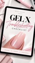 FREE Gel-X Troubleshooting Checklist for Nail Techs